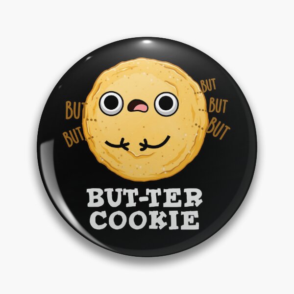 Item preview, Butter Cookie Funny Food Puns (Dark BG) designed and sold by punnybone.