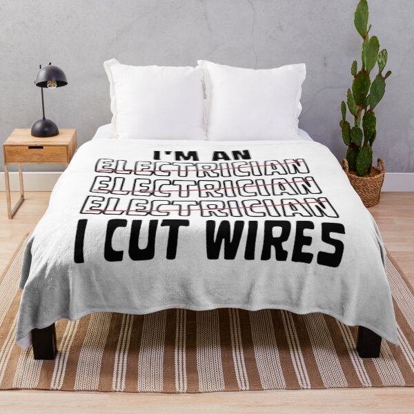 Item preview, I'm An Electrician I Cut Wires designed and sold by chetan786.