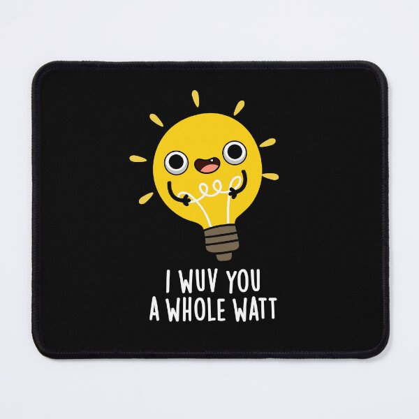 Item preview, I Wuv You A Whole Watt Funny Love Puns (Dark BG) designed and sold by punnybone.