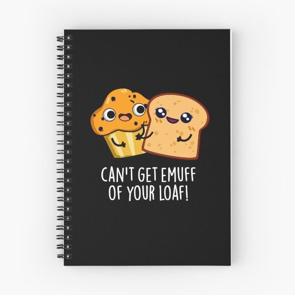 Item preview, Can't Get Emuff Of Your Loaf Funny Food Puns (Dark BG) designed and sold by punnybone.