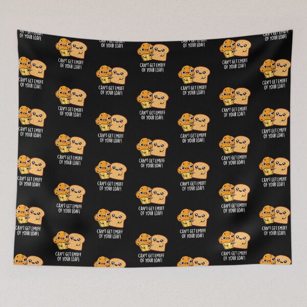 Item preview, Can't Get Emuff Of Your Loaf Funny Food Puns (Dark BG) designed and sold by punnybone.