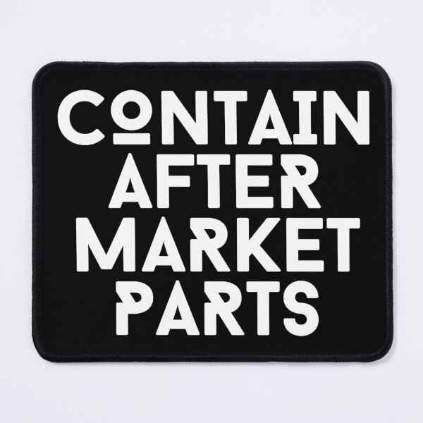 Item preview, Contain aftermarket parts. Funny, text only design. White text, capitals. designed and sold by JellyBeenzz.