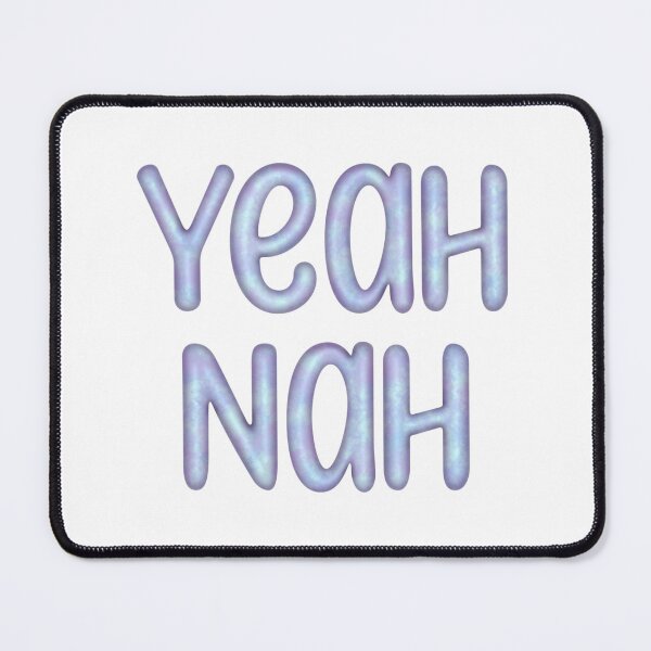 Item preview, Yeah nah designed and sold by FoliumDesigns.