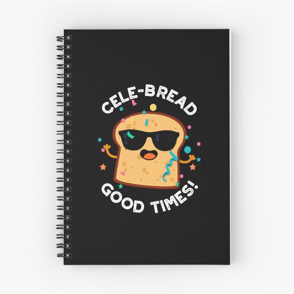Item preview, Cele-bread Good Times Funny Bread Puns (Dark BG) designed and sold by punnybone.