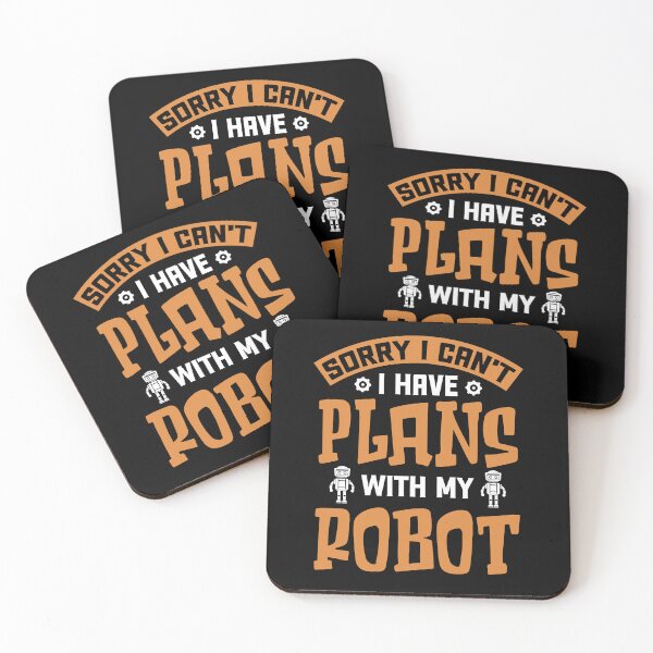Item preview, I Can't I Have Plans - Funny Gifts for Robotic Engineers designed and sold by FanityPrints.