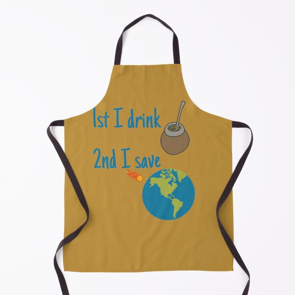 Item preview, First I Drink the yerba mate then I save the World for a yerba mate lover. designed and sold by facePale.