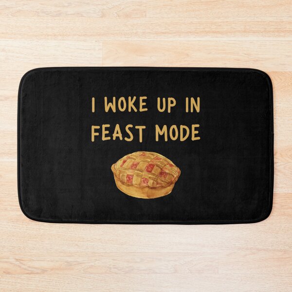 Item preview, I Woke Up In Feast Mode Funny Quote, Pumpkin Pie in Watercolor  designed and sold by LaziniArts.