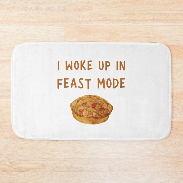 Item preview, I Woke Up In Feast Mode Funny Quote, Pumpkin Pie in Watercolor  designed and sold by LaziniArts.