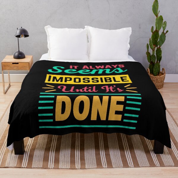 Item preview, Always seems impossible until its done. designed and sold by ColourTrials.