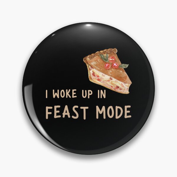 Item preview, I Woke Up In Feast Mode Funny Quote, Pumpkin Pie Slice in Watercolor  designed and sold by LaziniArts.