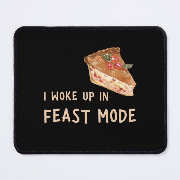 Item preview, I Woke Up In Feast Mode Funny Quote, Pumpkin Pie Slice in Watercolor  designed and sold by LaziniArts.