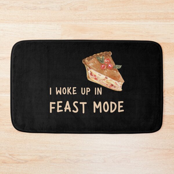 Item preview, I Woke Up In Feast Mode Funny Quote, Pumpkin Pie Slice in Watercolor  designed and sold by LaziniArts.