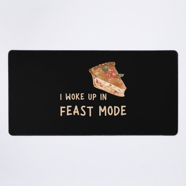 Item preview, I Woke Up In Feast Mode Funny Quote, Pumpkin Pie Slice in Watercolor  designed and sold by LaziniArts.