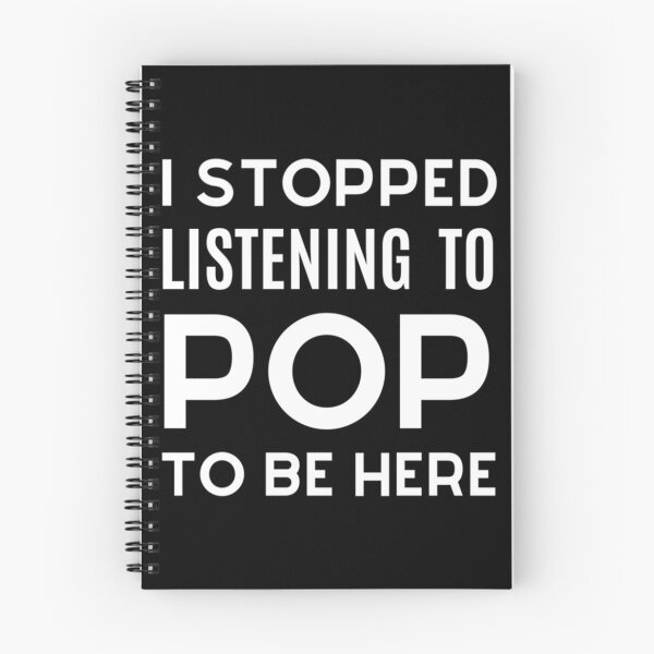 Item preview, I Stopped Listening To Pop To Be Herefunny Listening To Pop Gift Shirt Listening To Po designed and sold by lillakroetzsh.