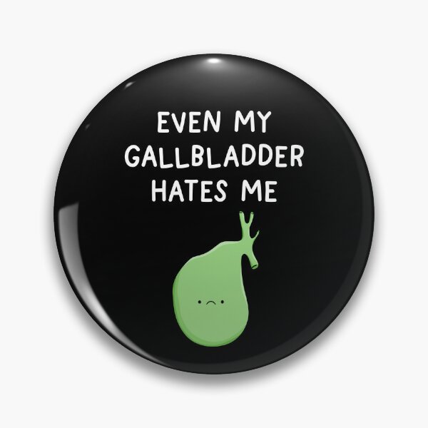 Item preview, Even My Gallbladder Hates Me Funny Surgery Recovery Saying designed and sold by Delightfully Cynical.