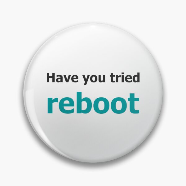 Item preview, programming meme have you tried reboot sticker designed and sold by developerfriday.