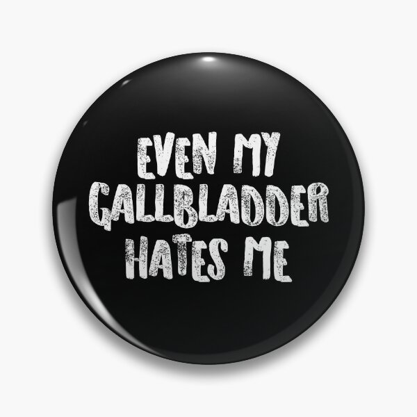 Item preview, Even My Gallbladder Hates Me Funny Surgery Recovery Quote designed and sold by Delightfully Cynical.