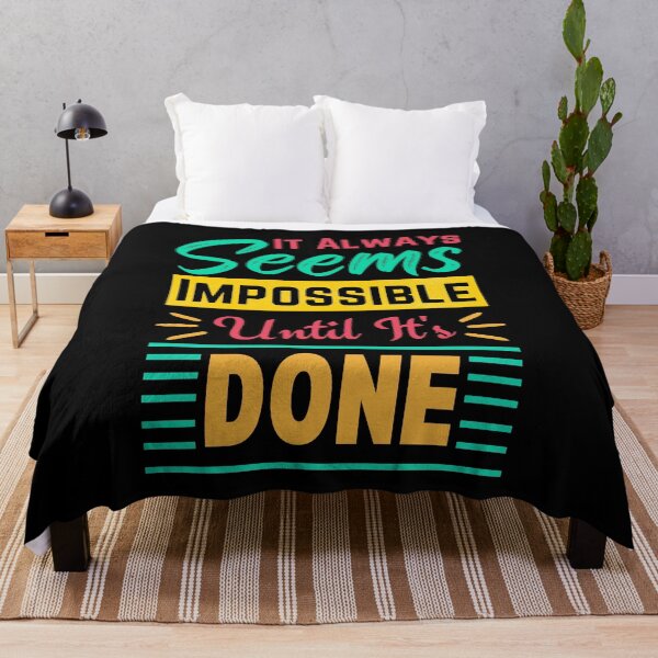 Item preview, Always seems impossible until its done. designed and sold by ColourTrials.