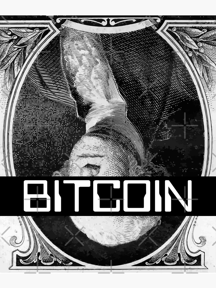 Disover Funny Bitcoin Dollar Bill George Washington Bitcoin T-Shirt Premium Matte Vertical Poster