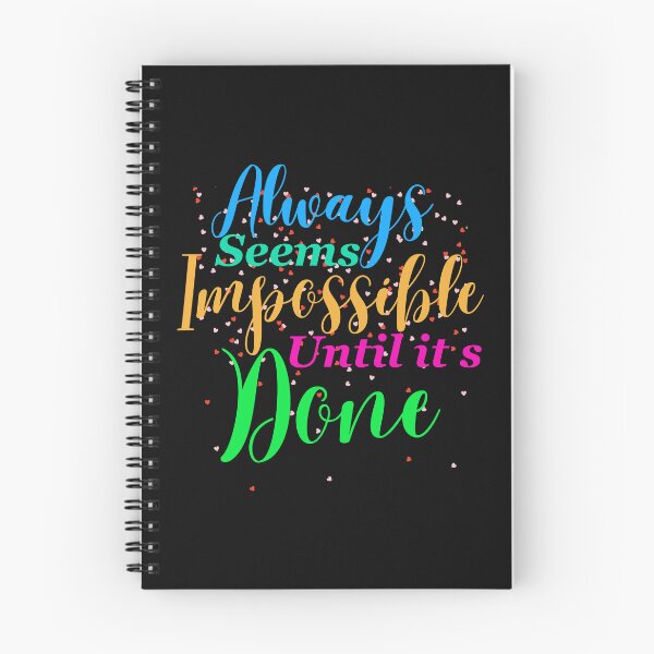 Item preview, Always seems impossible until its done. designed and sold by ColourTrials.