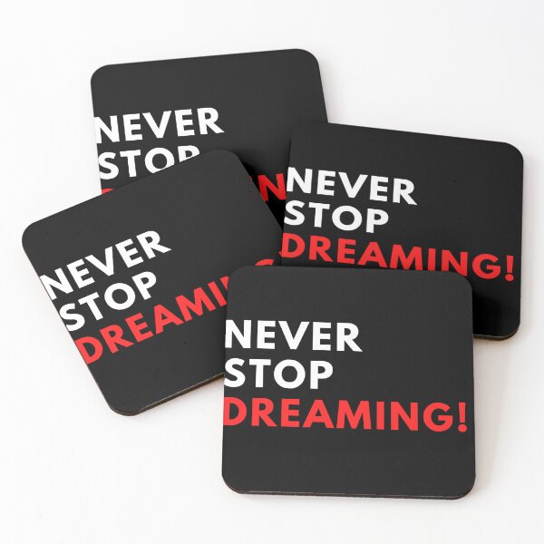 Item preview, NEVER STOP DREAMING. designed and sold by Red Ouane.