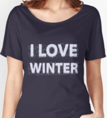 I love winter- long sleeves, hoodie Women's Relaxed Fit T-Shirt