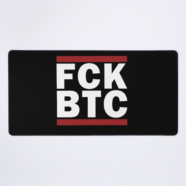 Item preview, FCK BTC designed and sold by Caldofran.