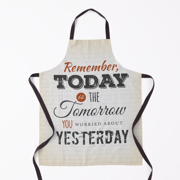 Item preview, Today Is The Tomorrow You Worried About Yesterday designed and sold by seleriamansey.