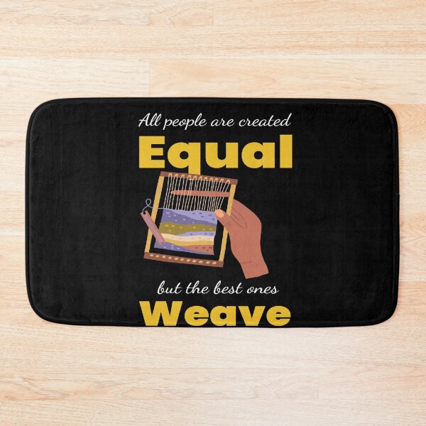 Item preview, Equal Weave Weaving Weaver designed and sold by MooonTees.