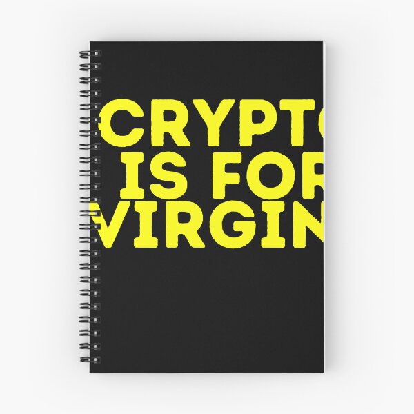 Item preview, Crypto is for virgins t-shirt designed and sold by 999DZ.