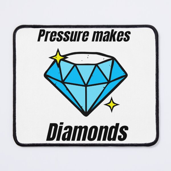 Item preview, Pressure Makes Diamonds designed and sold by SunkBubble.