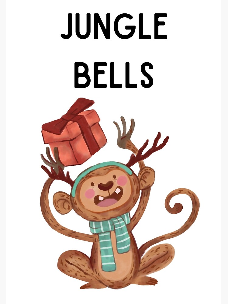 Jungle Bells - Monkey Christmas pun Poster for Sale by Kristin