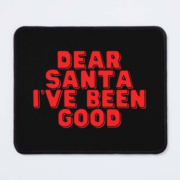 Item preview, Dear Santa I've Been Good designed and sold by Merigold.
