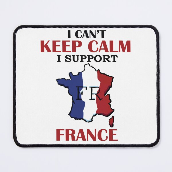 Item preview, I Can’t Keep Calm I Support France designed and sold by beefrancky.
