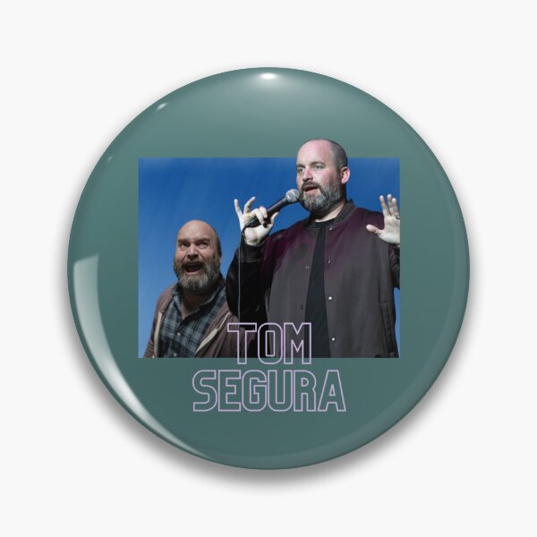 Item preview, Tom Segura designed and sold by WileyWolff.