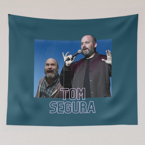 Item preview, Tom Segura designed and sold by WileyWolff.