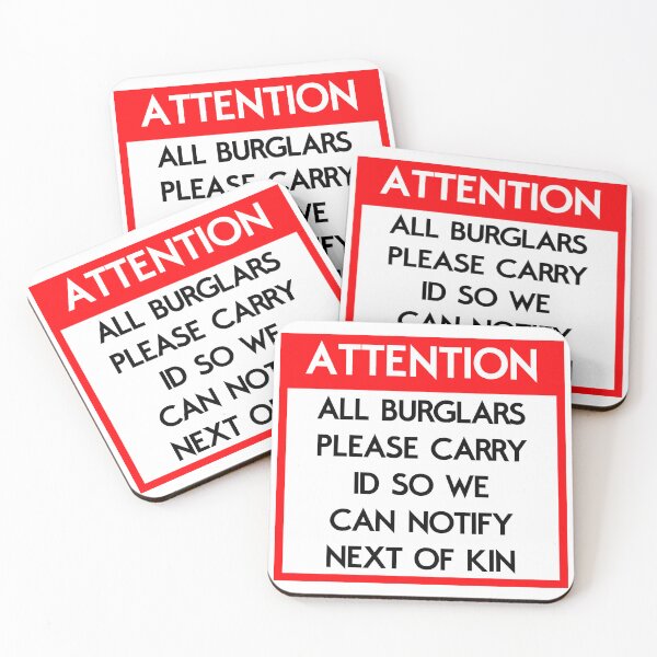 Item preview, Burglars please carry ID so we can notify next of kin. designed and sold by Hello-Green.