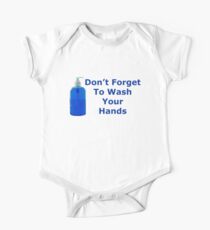 Don't Forget to wash your hands One Piece - Short Sleeve