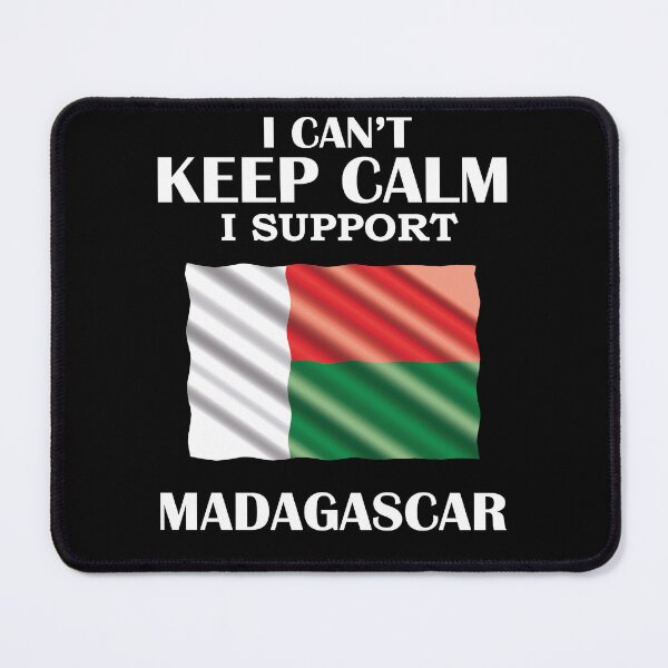 Item preview, I Can’t Keep Calm I Support Madagascar designed and sold by beefrancky.