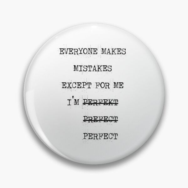 Item preview, Demotivational Quotes - Nobody Is Perfekt designed and sold by IKDG.