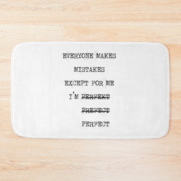 Item preview, Demotivational Quotes - Nobody Is Perfekt designed and sold by IKDG.