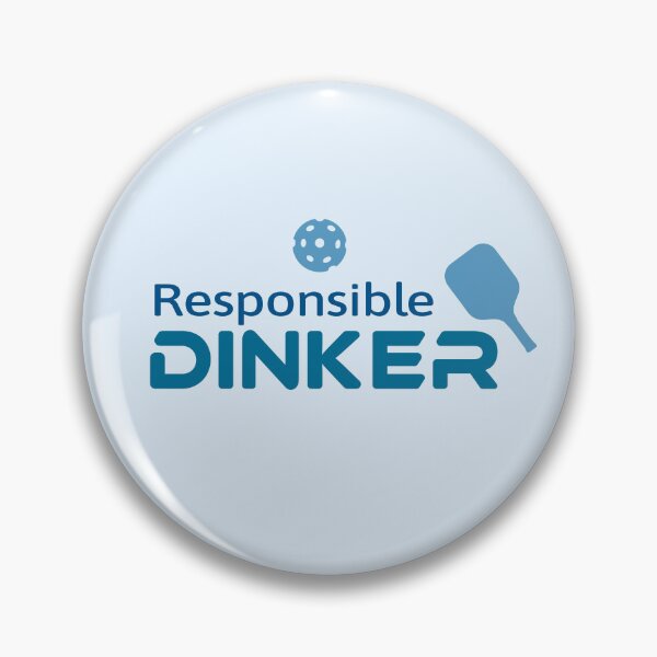 Item preview, funny pickleball responsible dinker  designed and sold by Mehwish.