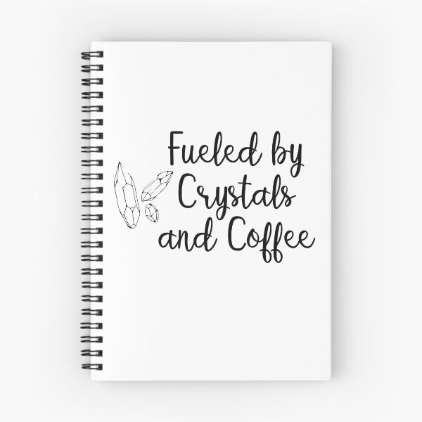 Item preview, Crystal Quote - Fueled by Crystals and Coffee designed and sold by KatyaDesigns.