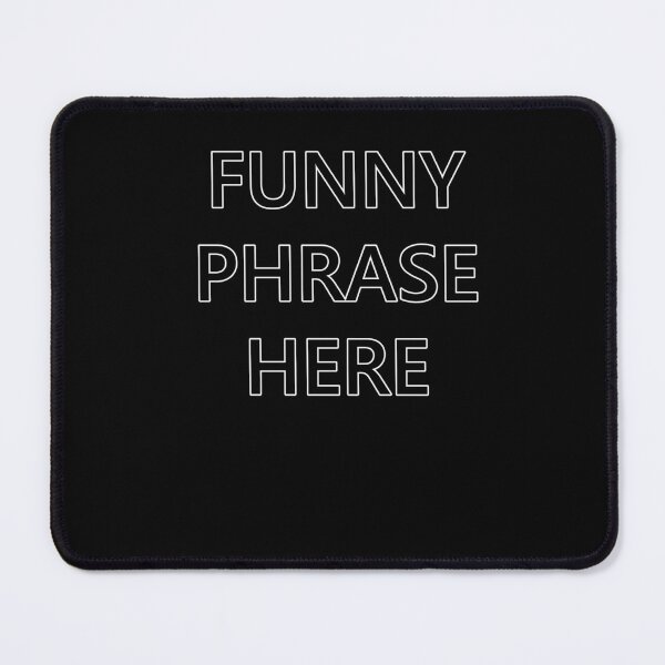 Item preview, Funny phrase here designed and sold by zareworks.