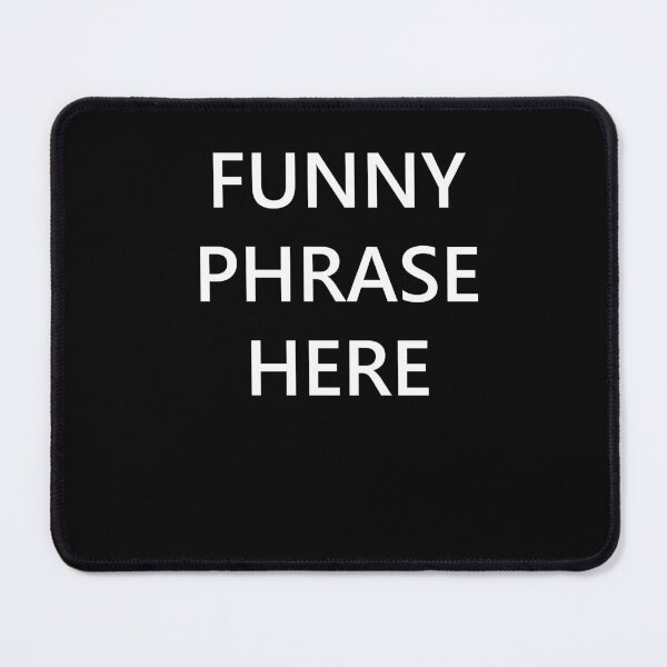 Item preview, Funny phrase here designed and sold by zareworks.