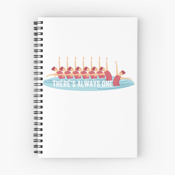 Item preview, There's Always One. Funny Synchronized Swimming designed and sold by LoveSynchro.
