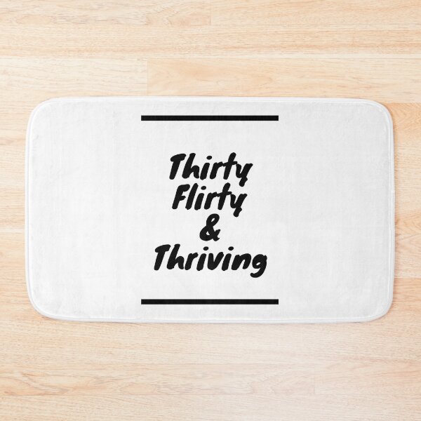Item preview, thirty be flirty & thriving thirtieth 30th birthday T-Shirts designed and sold by Animew0rk.
