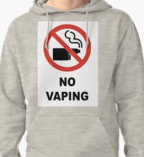 No Vaping Pullover Hoodie