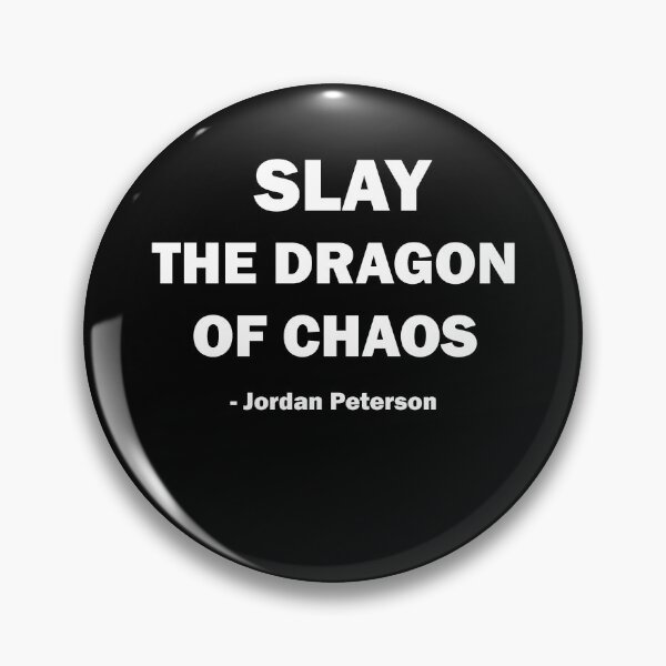 Item preview, Slay the Dragon of Chaos Jordan Peterson designed and sold by Lowgik.