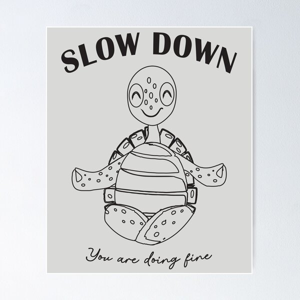 Item preview, Slow down you are doing fine - meditating turtle  designed and sold by Vivid-wear.